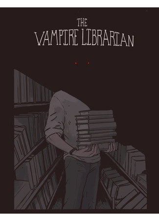 манга The Vampire Librarian (Библиотекарь-вампир) 15.03.24