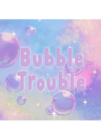 Переводчик Trouble Bubble 03.03.25